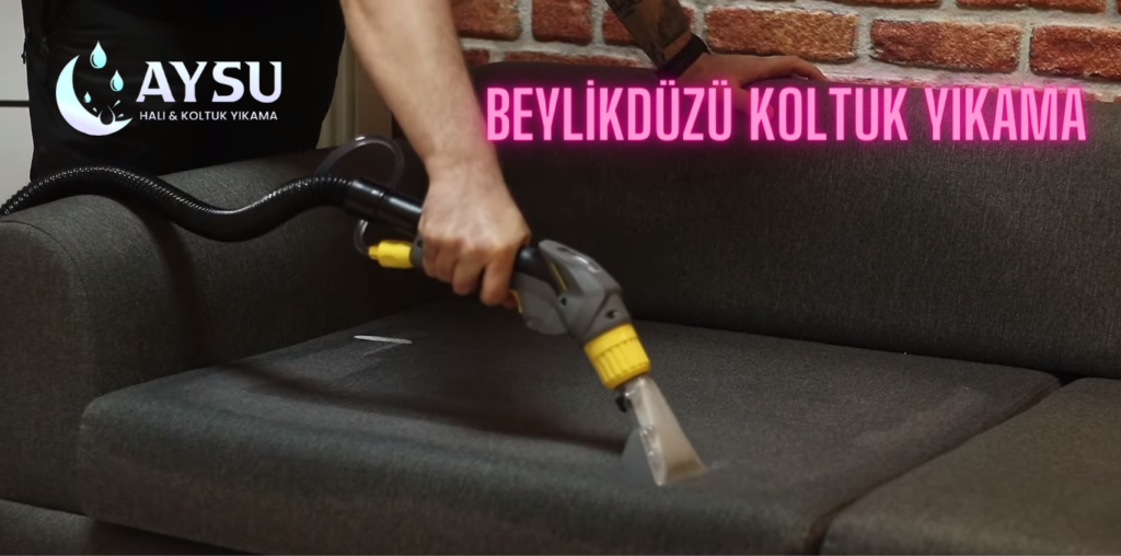 Beylikdüzü Koltuk Yıkama