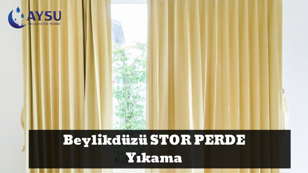 Beylikdüzü STOR PERDE Yıkama