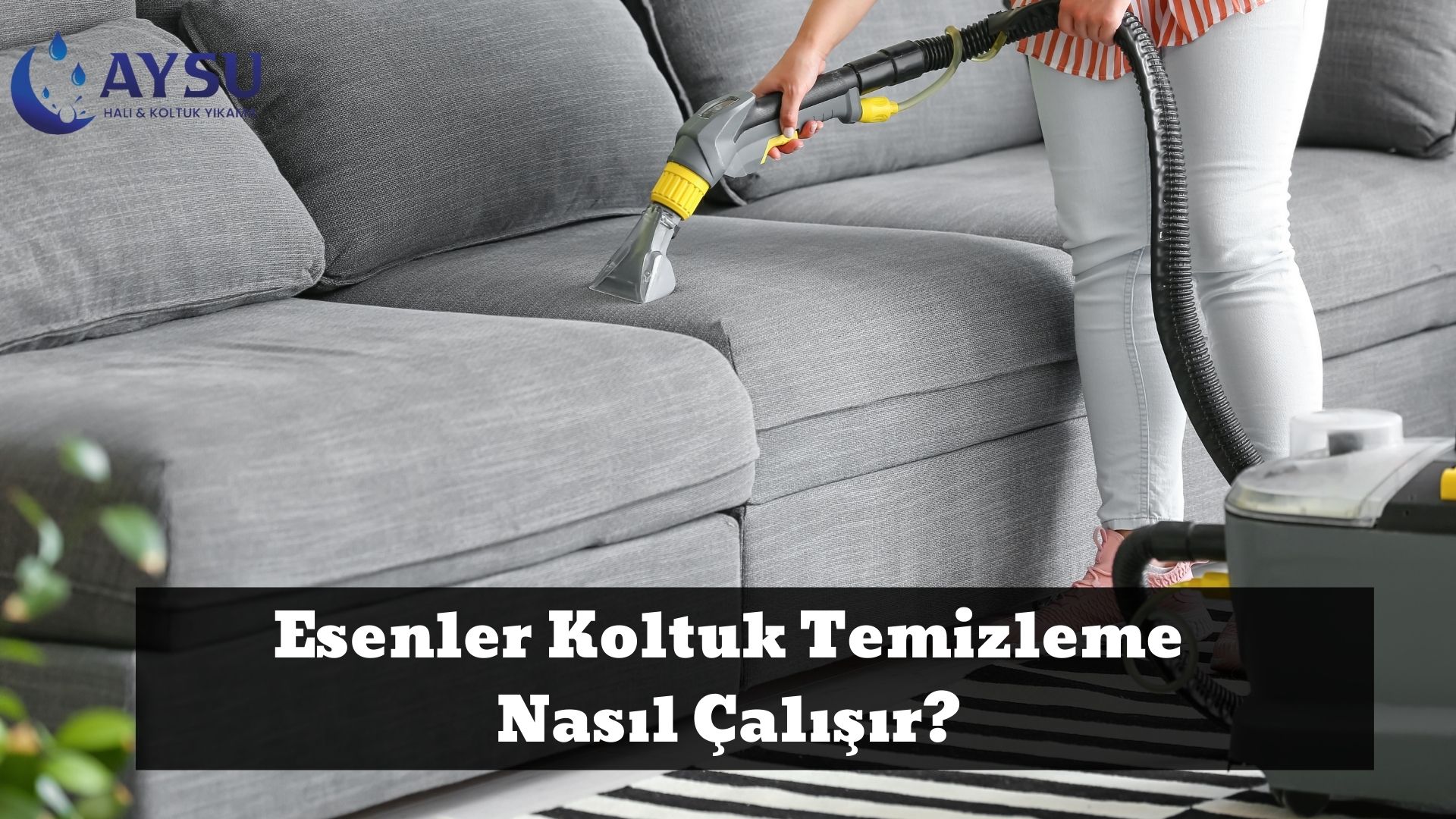 Esenler Koltuk Temizleme Nasıl Çalışır_