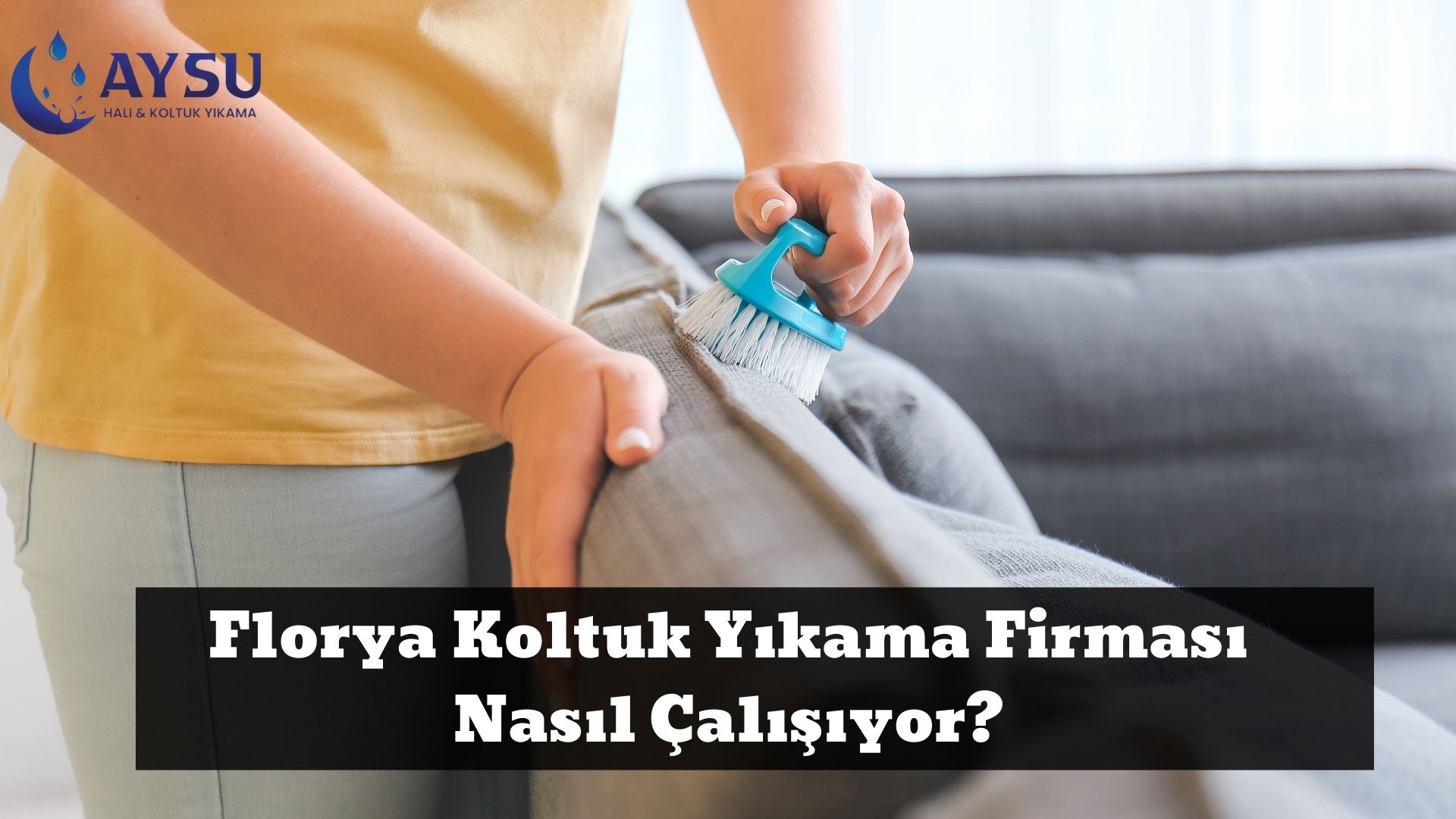 Florya Koltuk Yıkama Firması Nasıl Çalışıyor_