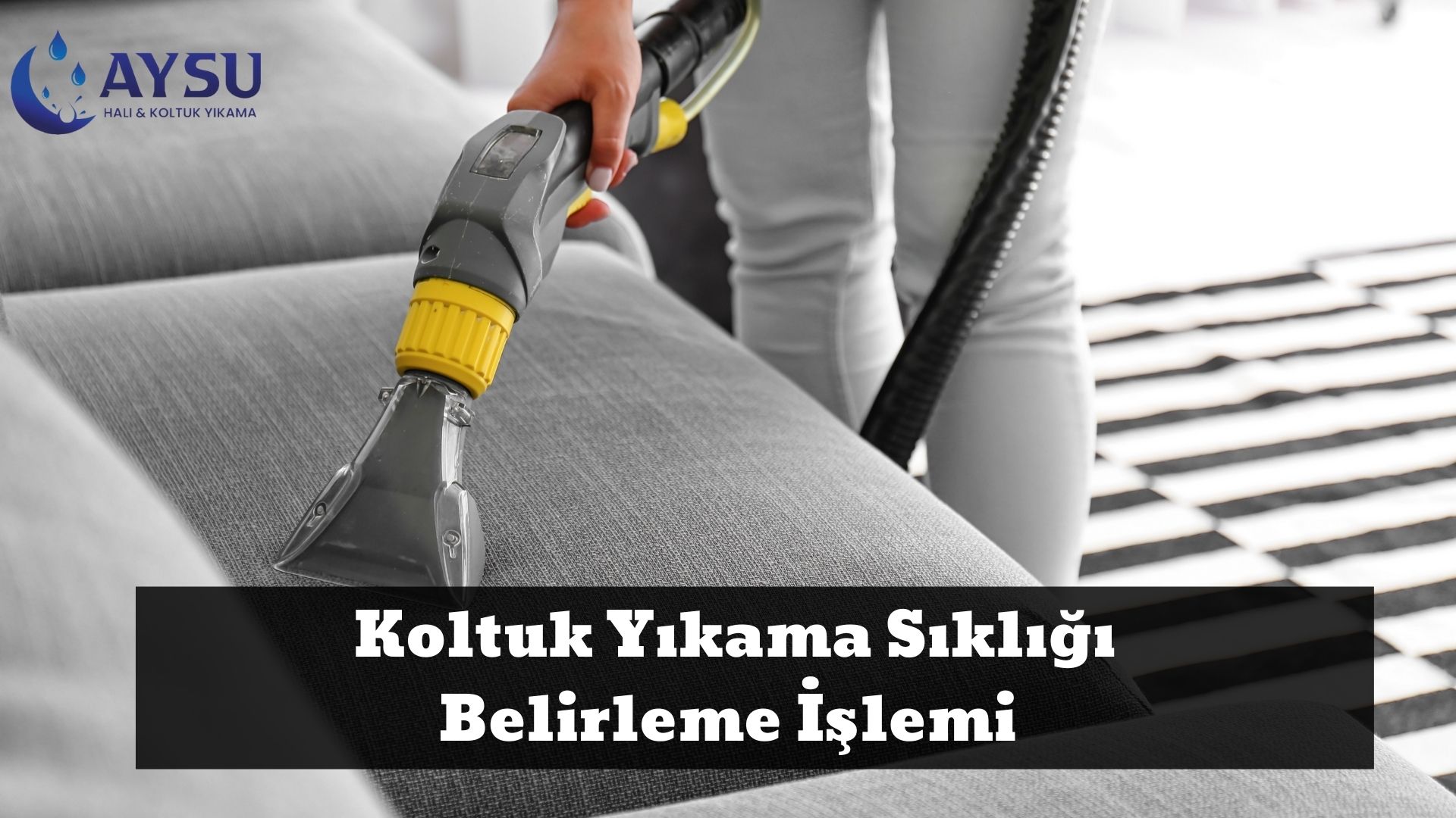  Koltuk Yıkama Sıklığı Belirleme İşlemi