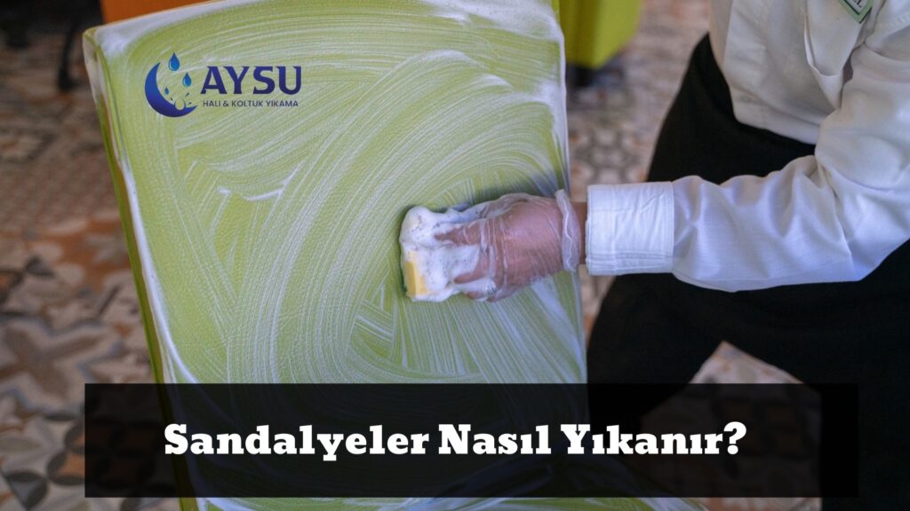 Sandalyeler Nasıl Yıkanır_